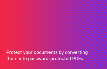 Jak chronić hasłem dokumenty przekonwertowane do plików PDF